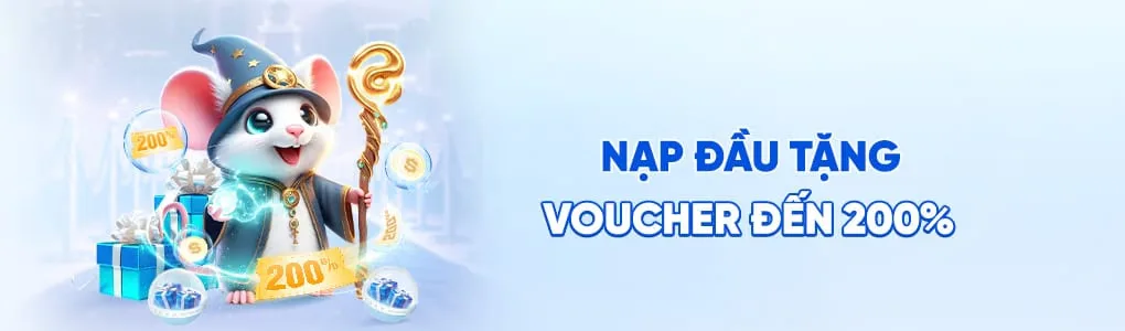 nạp đầu tặng voucher lên đến 200% giá trị nạp
